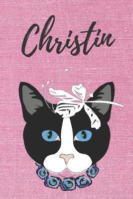 Book cover for Christin Katzen Notizbuch / Malbuch / Tagebuch / Journal / DIN A5 / Geschenk