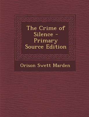 Book cover for The Crime of Silence - Primary Source Edition