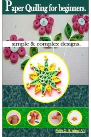 Cover of Paper quilling for beginners.