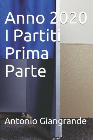 Cover of Anno 2020 I Partiti Prima Parte