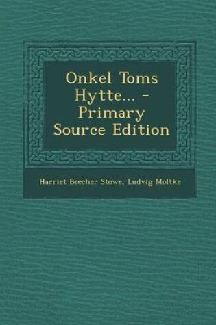 Cover of Onkel Toms Hytte...