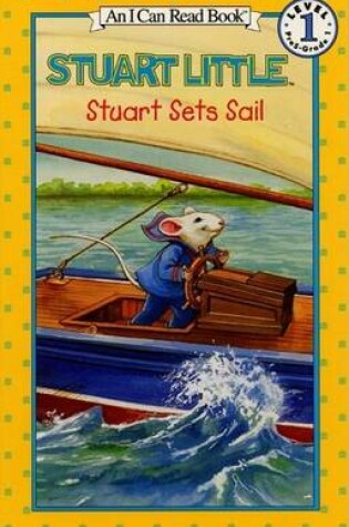 Cover of Stuart Sets Sail