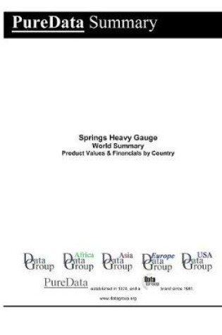 Cover of Springs Heavy Gauge World Summary