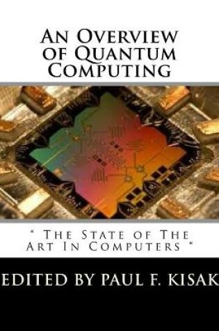 Cover of An Overview of Quantum Computing
