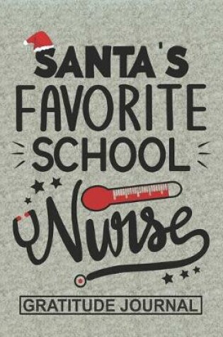 Cover of Santa's Favorite School Nurse - Gratitude Journal