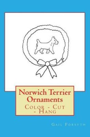 Cover of Norwich Terrier Ornaments