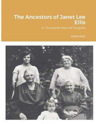 Book cover for The Ancestors of Janet Lee Ellis