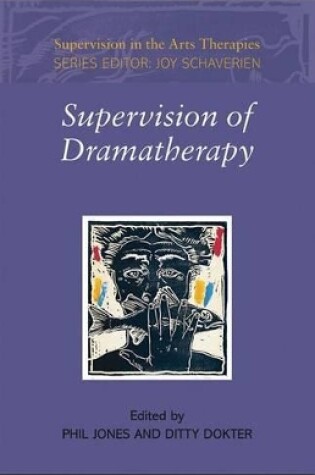 Cover of Supervision of Dramatherapy