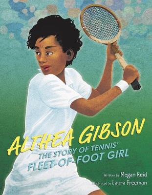 Book cover for Althea Gibson: The Story of Tennis' Fleet-of-Foot Girl