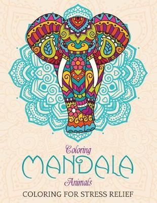 Book cover for Coloring Mandala Animals