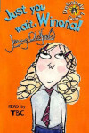 Book cover for Just You Wait, Winona