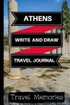 Book cover for Athens Write and Draw Travel Journal