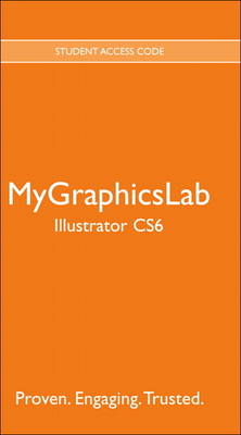 Book cover for MyLab Graphics -- Standalone Access Card -- for Adobe Illustrator CS6