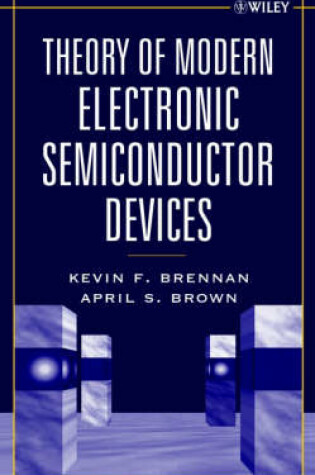 Cover of Theory of Modern Electronic Semiconductor Devices