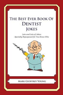 Book cover for The Best Ever Book of Dentist Jokes