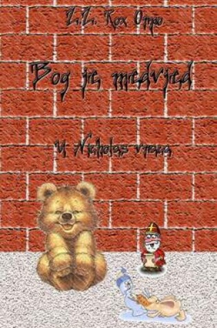 Cover of Bog Je Medvjed U Nicholas Vraca