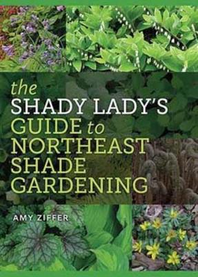 Book cover for The Shady Lady's Guide to Northeast Shade Gardening