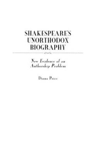 Cover of Shakespeare's Unorthodox Biography