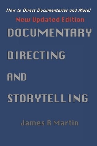 Cover of Documentary Directing and Storytelling