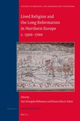 Cover of Lived Religion and the Long Reformation in Northern Europe c. 1300-1700