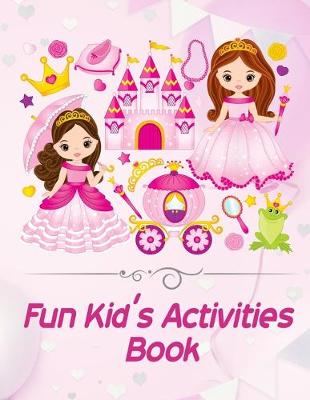 Book cover for Fun kid's Activities Book