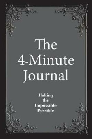 Cover of The 4-Minute Journal - Dated Black (Apr - Mar)