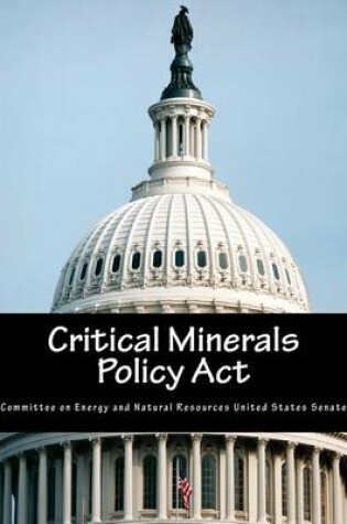 Cover of Critical Minerals Policy Act