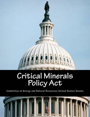 Book cover for Critical Minerals Policy Act