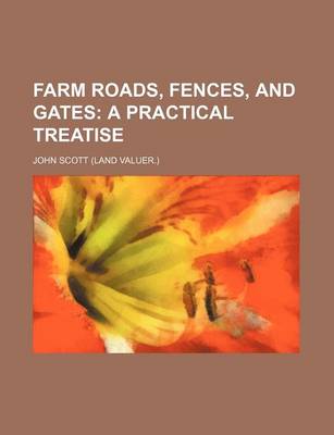 Book cover for Farm Roads, Fences, and Gates