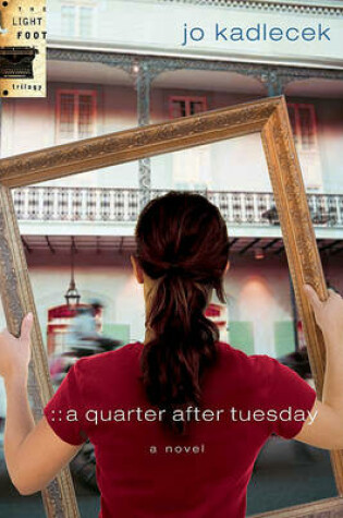 Cover of A Quarter After Tuesday