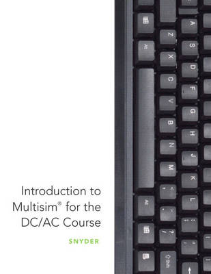 Book cover for Introduction to MultiSim for the DC/AC Course