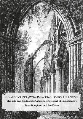 Book cover for George Cuitt (1779-1854) – 'England's Piranesi'