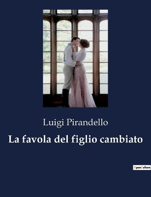 Book cover for La favola del figlio cambiato