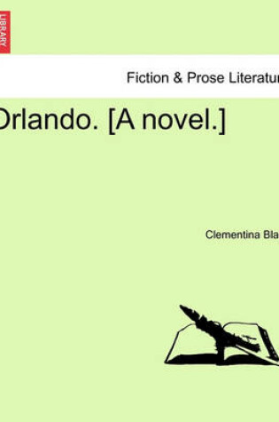 Cover of Orlando. [A Novel.] Vol.III