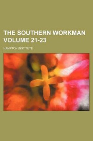 Cover of The Southern Workman Volume 21-23