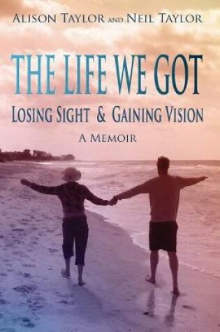 Cover of The Life We Got