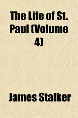 Cover of The Life of St. Paul (Volume 4)