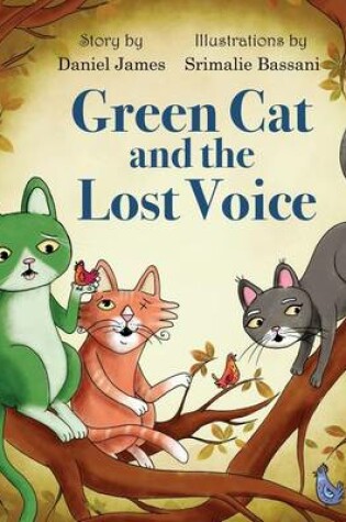 Cover of Green Cat and the Lost Voice