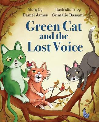 Book cover for Green Cat and the Lost Voice