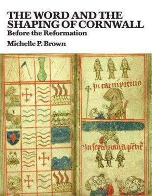 Book cover for The Word and the Shaping of Cornwall