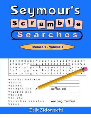 Book cover for Seymour's Scramble Searches - Themes 1 - Volume 1