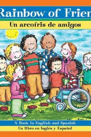 Cover of Rainbow of Friends Bilingual