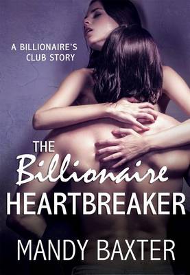 Book cover for The Billionaire Heartbreaker
