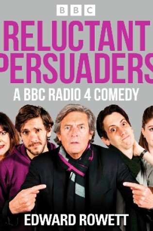 Cover of Reluctant Persuaders: The Complete Series 1-4