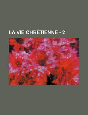 Book cover for La Vie Chretienne (2)