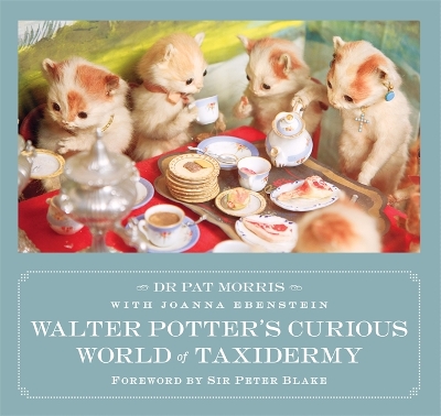 Cover of Walter Potter's Curious World of Taxidermy