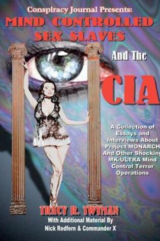 Cover of Mind Controlled Sex Slaves And The CIA