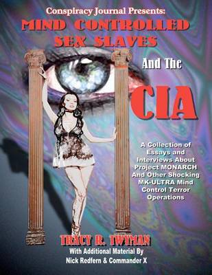 Book cover for Mind Controlled Sex Slaves And The CIA