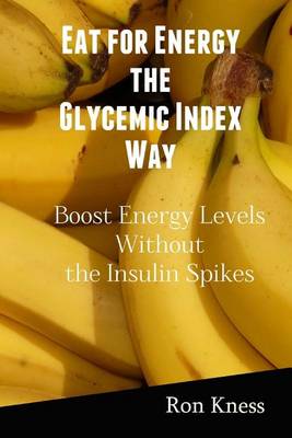 Book cover for Eat for Energy the Glycemic Index Way