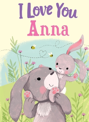 Book cover for I Love You Anna